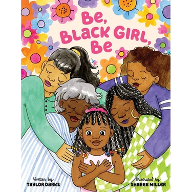 Be, Black Girl, Be