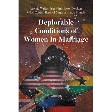 Deplorable Conditions Of Women In Marriage