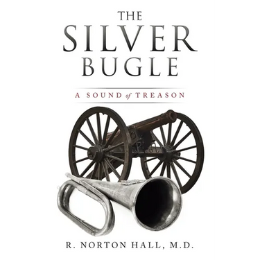 The Silver Bugle: A Sound of Treason