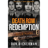 Death Row Redemption: Untold Stories of Forgiven Felons
