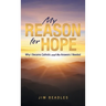 My Reason for Hope: Why I Became Catholic and the Answers I Needed