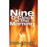 Nine O'Clock in the Morning