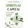 Spiritual Capital: The New Currency Of Corporate Growth