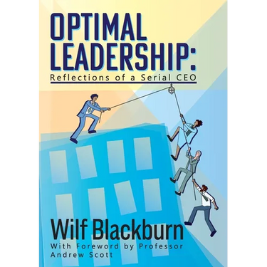 Optimal Leadership: Reflections of a Serial CEO