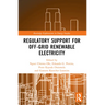 Regulatory Support for Off-Grid Renewable Electricity