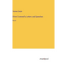 Oliver Cromwell's Letters and Speeches: Vol. II