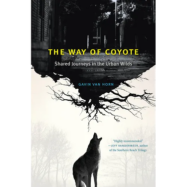 The Way of Coyote: Shared Journeys in the Urban Wilds