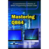 Mastering QB64: A Comprehensive Collection of BASIC Programming Sample Codes