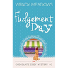 Fudgement Day