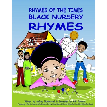 Rhymes Of The Times-Black Nursery Rhymes: Black Nursery Rhymes