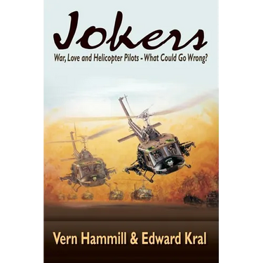 Jokers: A Novel of the Helicopter War in Vietnam