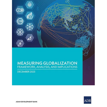 Measuring Globalization: Framework, Analysis, and Implications