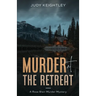 Murder at the Retreat: A Rose Blair Murder Mystery