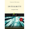Integrity: Living the Truth