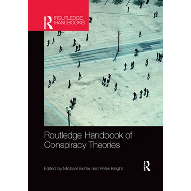 Routledge Handbook of Conspiracy Theories