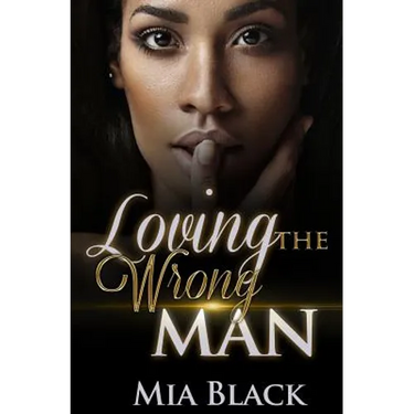 Loving The Wrong Man