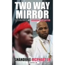 Two Way Mirror: Trife Gangsta vs Shanduke Mcphatter