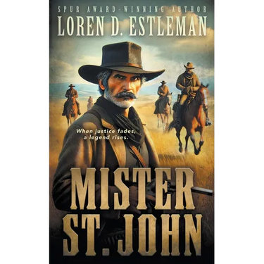 Mister St. John: A Classic Western Novel