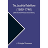 The Jacobite Rebellions (1689-1746) (Bell's Scottish History Source Books.)