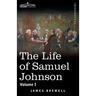 The Life of Samuel Johnson, Volume I: Volume I