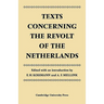 Texts Concerning the Revolt of the Netherlands