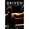 Driven: Six Incredible Musical Journeys