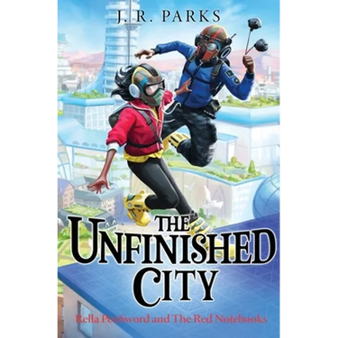 The Unfinished City