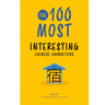 The 100 Most Interesting Chinese Characters
