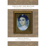 For Glory and Bolívar: The Remarkable Life of Manuela Sáenz