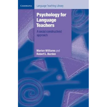 Psychology for Language Teachers: A Social Constructivist Approach
