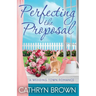 Perfecting the Proposal