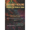 Grieving & Healing: Through the Prism of Torah