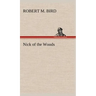 Nick of the Woods