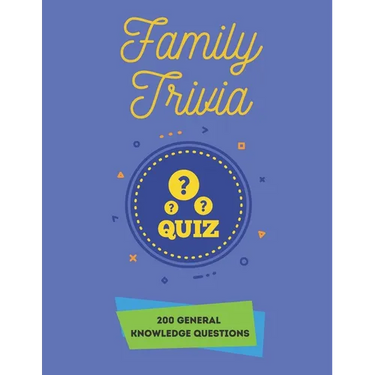 Family Trivia Quiz 200 General Knowledge Questions: Trivia Books 200 General Knowledge Quiz Questions