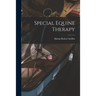 Special Equine Therapy