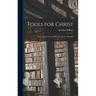Fools for Christ: Essays on the True, the Good, and the Beautiful