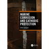 Marine Corrosion and Cathodic Protection