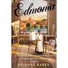 Edmonia: A Novel of a Boundary-Breaking American Sculptress