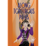 Along Torturous Paths