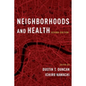 Neighborhoods and Health