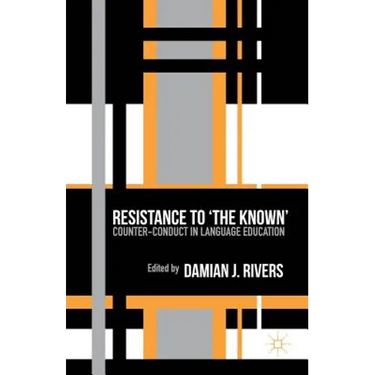 Resistance to the Known: Counter-Conduct in Language Education