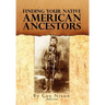 Finding Your Native American Ancestors
