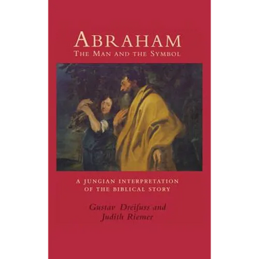 Abraham, the Man and the Symbol: A Jungian Interpretation of the Biblical Story