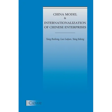 China Model and Internationalization of Chinese Enterprises
