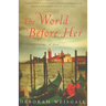 The World Before Her