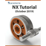 NX Tutorial (October 2019): Sketching, Feature Modeling, Assemblies, Drawings, Sheet Metal, Simulation basics, PMI, and Rendering