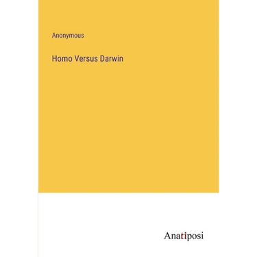 Homo Versus Darwin