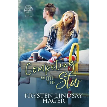 Competing with the Star: Sweet YA Romance