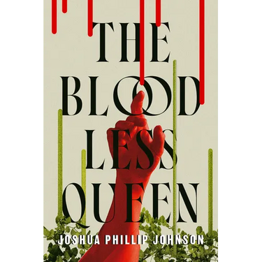 The Bloodless Queen