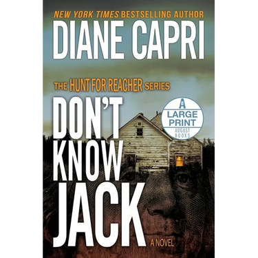 Don't Know Jack Large Print Edition: The Hunt for Jack Reacher Series